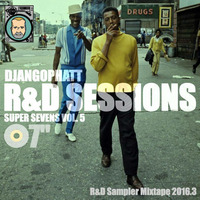Super Sevens Vol.5 (R&amp;D Sessions) by Djangophatt