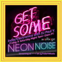 &quot;Neon Noise&quot; with DJ Paul V. (3-18-17) by DJ Paul V.