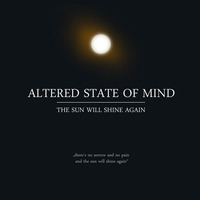 Altered State Of Mind - The Sun Will Shine Again (Seppo Portamento Mix) by Kai Dekoeper