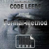 Code Leeds Podcast#38 w/Formal Method by Darren Broomhead