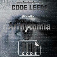 Code LeedsPodcast#43 w/Arrhythmia by Darren Broomhead