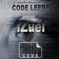 Code Leeds Podcast#45 w/ iZuel by Darren Broomhead