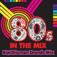 The 80s Remixed by KiwiDiscman