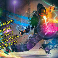 I Love Dance & House Mix Vol.Six 2k17 pres.DJ Karsti by Karsten Albrecht