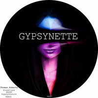 Thomas Roberts - Gypsynette (Elanetique Remix) by Elanetique