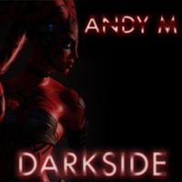 Darkside by Andy M