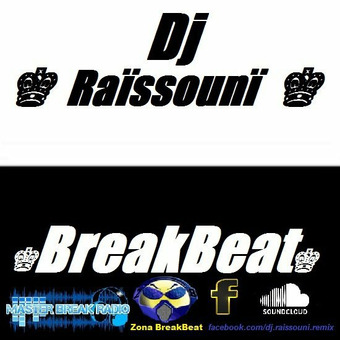 Djraissouni Soundcloud Breakbeat