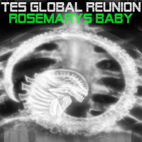 Rosemarys Baby @ Tes Reunion June 2017 by Rosemarys Baby