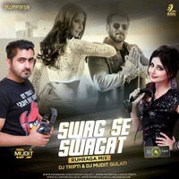 Swag Se Swagat - DJ Mudit Gulati & DJ Tripti Ruhraga Mix by D.j. Tripti