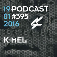 K-MEL @ Art Style: Techno | Podcast #395 - 19.01.16 by K-MEL