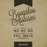 BOOGALOO ASSASSINS  - NO NO NO by Paul Murphy