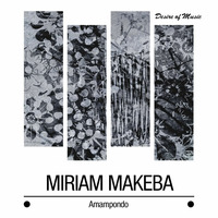 MIRIAM MAKEBA - AMAPONDO (Jono Ma Ma Afri Ka) by Paul Murphy