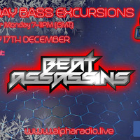 Monday Bass Excursion Christmas Show 17th December 2018 with Beat Assassins by Monday Bass Excursions