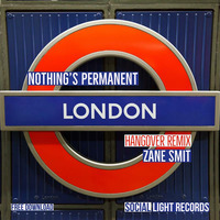 Nothings Permanent (London Hangover Remix) - Smit by Zane Smit
