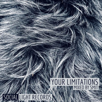 Your Limitations - Mixed by Smit by Zane Smit
