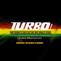 TURBO! Mixed By Jay Dunaway by DJ Jay Dunaway
