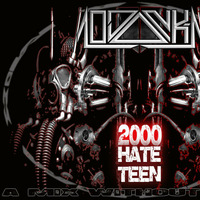 10JONK-T - 2000 hate teen Mix by 10JONK-T
