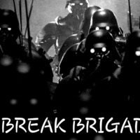 Break brigade by 10JONK-T