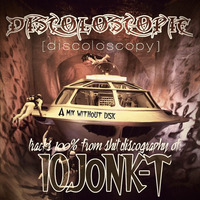 DisColoScopiE by 10JONK-T