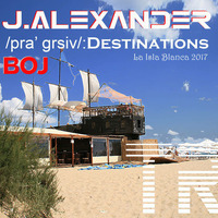 J.Alexander - /pra 'grsiv/:Destinations BOJ  14 July 2017 by J.Alexander