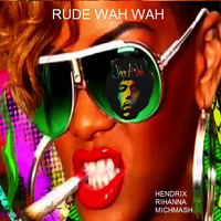 Michmash - Rude wah wah by Michmash2014