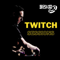 Twitch Sessions 27th Aug 2020 by Sonar Zone