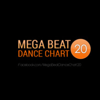 Mega Beat Dance Chart 20 - notowanie #1124 by Xorcist a.k.a. Voytas (Wojciech Trzciński)
