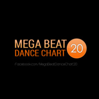 Mega Beat Dance Chart 20 - notowanie #1129 by Xorcist a.k.a. Voytas (Wojciech Trzciński)