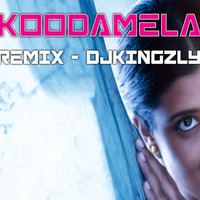 Kooda Mela - Dj Kingzly Remix by DJ KINGZLY