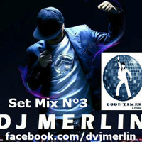 Good Times By Dj Merlin 03 by DJ MERLIN