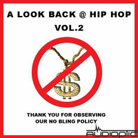 A LOOK BACK AT HIP HOP VOL 2 by Dj Audioptic