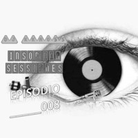 Dj Kkaoss - Insomnia Sessiones Episodio - 008 by DJ KKAOSS