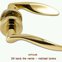 24 KARAT - The Remix by Michael von Boon