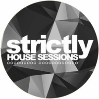 Jay Funk - Strictly House Sessions guest mix - August 2015 - Bumpy House &amp; Garage by Jay Funk