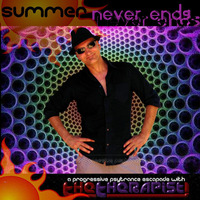 Summer never ends...  [Progressive Psytrance, Goa, Uplifting Trance] by Glen Oláh AKA TheTherapist!