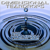 Dimensional Teardrops   [Progressive Psytrance] by Glen Oláh AKA TheTherapist!