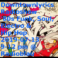 80s Funk, Soul, Hip Hop &amp; Electro - DJ Snoopy &amp; DJ Malcolm by downtownlyrics