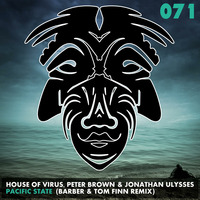 House Of Virus ,Peter Brown, Jonathan Ulysses - Pacific State (Barber & Tom Finn Remix) PREVIEW by Peter Brown (DJ)