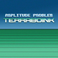 Terraboink (Radio Edit) by Amplitude Problem