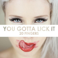20 Fingers - Lick It (Sirgado Extended Remix) by Sirgado