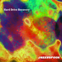 Hard Drive Recovery (Podcast Mix) by Jazzyspoon
