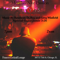  Monday Nite Passion w: Special Guest Jamie 3:26 by Reggie Corner