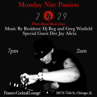 Monday Nite Passion w: Dee Jay Alicia 2:29:16 by Reggie Corner