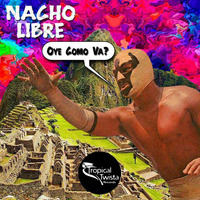 03 - Quantic &amp; Los Miticos Del Ritmo - La Libanesa(Nacho Libre Remix) by Tropical Twista Records
