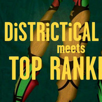 Districtical Ites meets Top Ranking FM by Wally Selecta