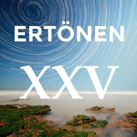 XXV - Dimension 5 by ERTÖNEN