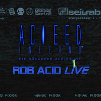   Acid Inferno 19 - Rob Acid live @ Seilfabrik Zwickau 20060415 by Acid Inferno