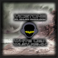 White Lies (WIL3Y Remix) - Vicetone ft. Chloe Angelides by WIL3Y [Y-L33]