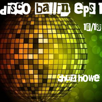 disco ballin ep1 10/18 chris howe  (nudisco  + house mix) by Chris Howe (Howie)