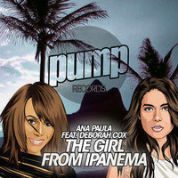 B. Knauer, C. Gallardo, A. Paula, E. Pride feat D. Cox - The Girl From Ipanema (Dam Maia Special mash)preview by DJ Dam Maia